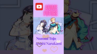 Arashi and Nozomi #anime #edit #animeeditamv #ラブライブ #あんさんぶるスターズ #鳴上 嵐 #東條希